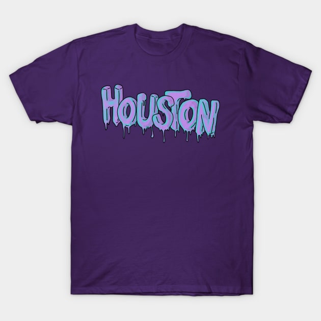 Houston Drip T-Shirt by RubbertoeDesign